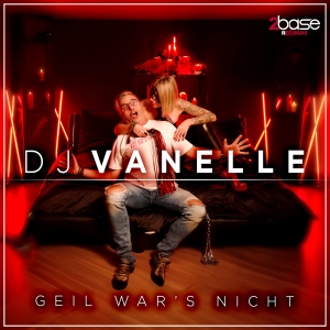 DJ Vanelle - Geil wars nicht