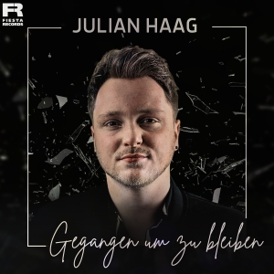 Julian Haag - Gegangen um zu bleiben