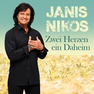 Janis Nikos - Zwei Herzen ein Daheim 