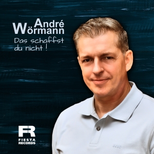 Andre Wörmann - Das schaffst du nicht