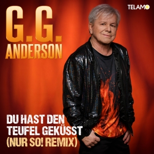 G.G. Anderson - Du hast den Teufel geküsst (Nur So! Remix)