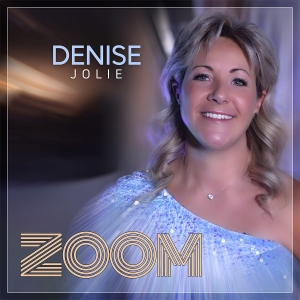 Zoom - Denise Jolie