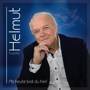 Ab heute bist du frei - Helmut Hussler
