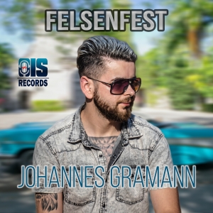 Johannes Gramann - Felsenfest