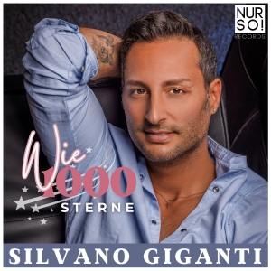 Wie 1000 Sterne - Silvano Giganti