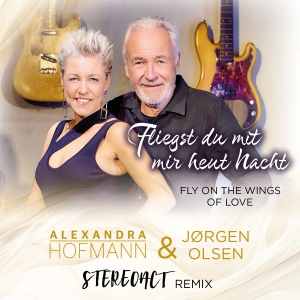Fliegst du mit mir heut Nacht (Fly on the wings of love) - Alexandra Hofmann & Joergen Olsen