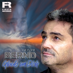 Glaub an dich - Oliver Bernd