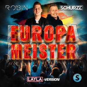 Europameister (Layla-Version) - DJ Robin x Schürze