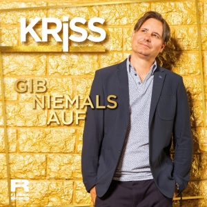 Gib niemals auf - Kriss