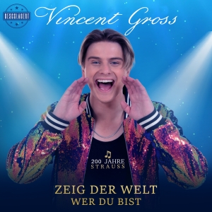 Zeig der Welt wer du bist - Vincent Gross