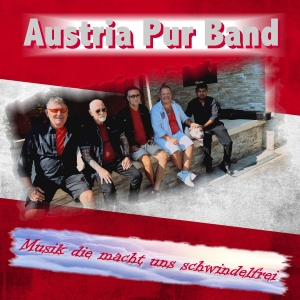 Musik die macht uns schwindelfrei - Austria Pur Band