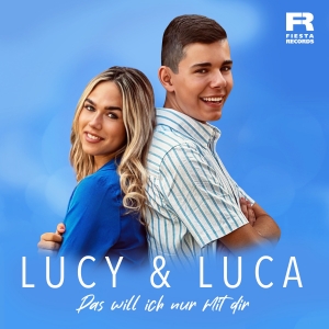 Das will ich nur mit Dir - Lucy & Luca