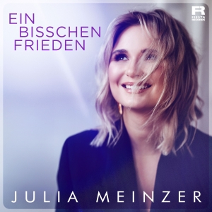 Ein bisschen Frieden - Julia Meinzer