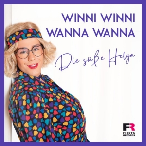 Winni Winni Wanna Wanna - Die süsse Helga