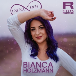 Unendlich - Bianca Holzmann