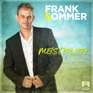 Meisterwerk - Frank Sommer