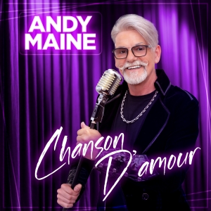 Andy Maine - Chanson Damour (Version 2025)