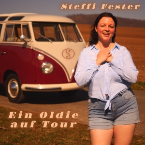 Ein Oldie auf Tour - Steffi Fester