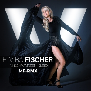 Im schwarzen Kleid (MF-RMX) - Elvira Fischer