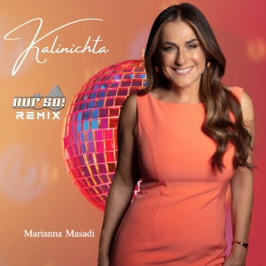 Kalinichta (Nur So! Remix) - Marianna Masadi