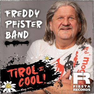 Tirol - Cool! - Freddy Pfister Band