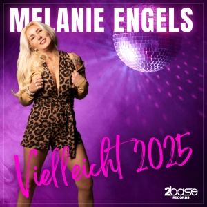 Vielleicht 2025 - Melanie Engels