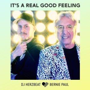 Its A Real Good Feeling - DJ Herzbeat x Bernie Paul