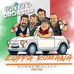 Zuppa Romana - Königlich Bayrisches Vollgas Orchester