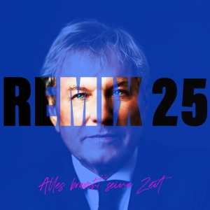 Alles braucht seine Zeit (Remix 25) - Bernhard Brink