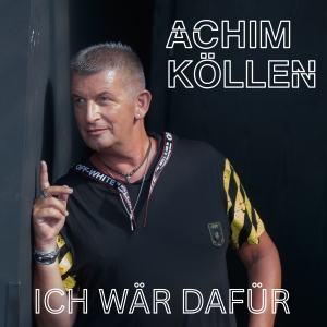 Ich wär dafür - Achim Köllen
