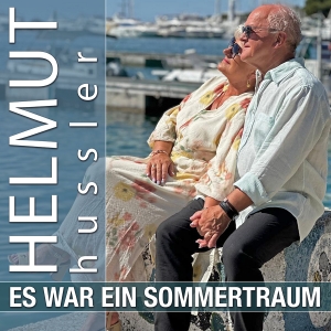 Es war ein Sommertraum - Helmut Hussler
