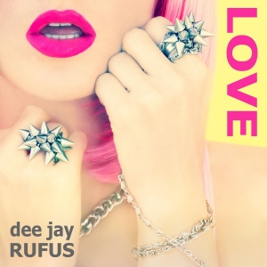 Love - dee jay RUFUS