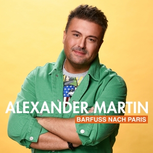 Barfuss nach Paris - Alexander Martin