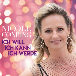 ich will ich kann ich werde - Nicole Conring