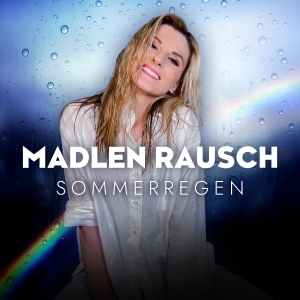 Sommerregen - Madlen Rausch