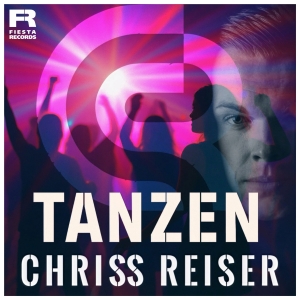 Tanzen - Chriss Reiser