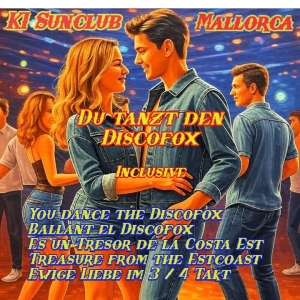 KI Sunclub Mallorca - Du tanzt den Discofox