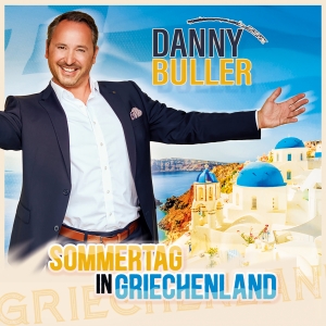 Danny Buller - Sommertag in Griechenland
