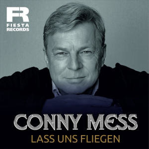 Conny Mess - Lass uns fliegen