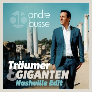 Andre Busse - Träumer & Giganten (Nashville Edit)