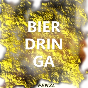Fenzl - Bierdringa