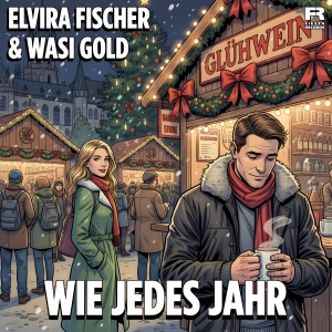 Elvira Fischer & Wasi Gold - Wie jedes Jahr (x-mas)