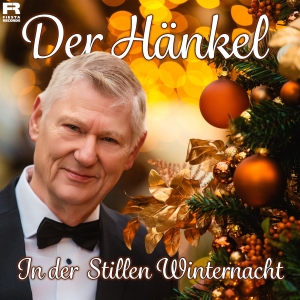 Der Hänkel - In der stillen Winternacht (x-mas)