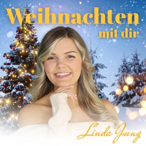 Linda Jung - Weihnachten mit Dir (x-mas)