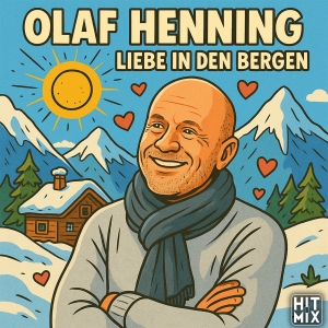 Olaf Henning - Liebe in den Bergen