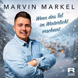 Marvin Markel - Wenn das Tal im Winterlicht erscheint (x-mas)