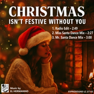 El Hermanno - Christmas isnt festive without you (x-mas)