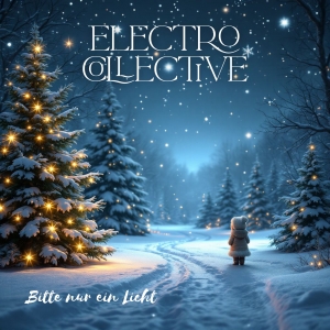 Electro Collective (x-mas) - Bitte nur ein Licht