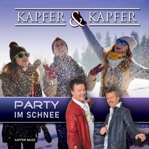 Party im Schnee - Kapfer & Kapfer
