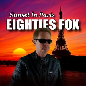 Eighties Fox - Sunset in Paris